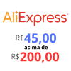 Cupom de R$ 45,00 em compras acima de R$ 200,00 no Aliexpress
